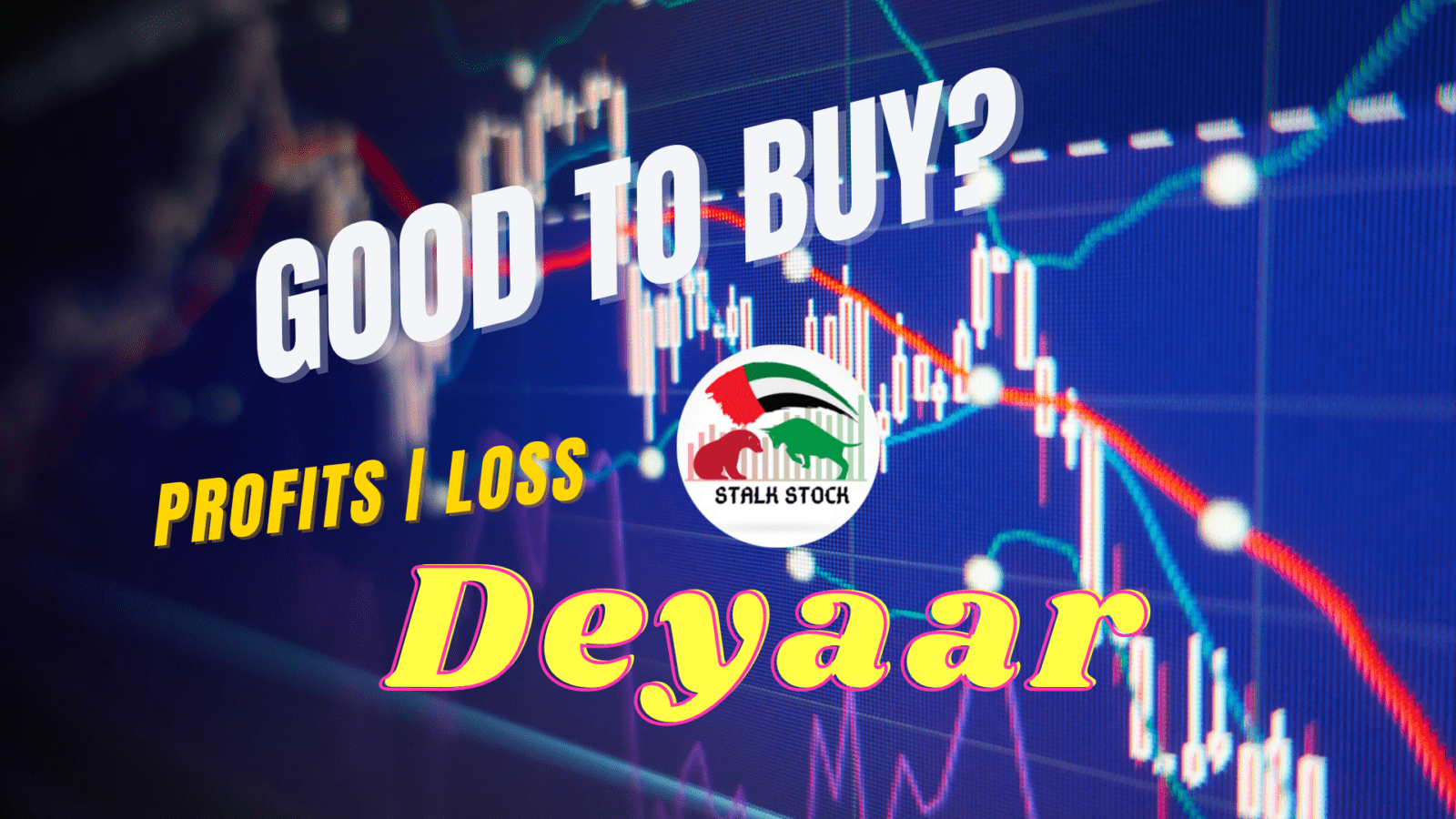 deyaar chart